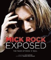 Mick Rock Exposed (inbunden)