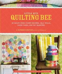 Little Bits Quilting Bee (h�ftad)