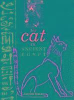 The Cat in Ancient Egypt (h�ftad)
