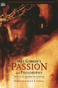 Mel Gibson's Passion and Philosophy
