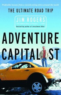 Adventure Capitalist: The Ultimate Road Trip (h�ftad)