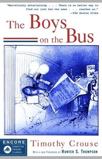 The Boys on the Bus (inbunden)
