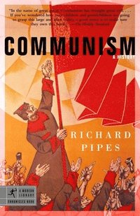Communism: A History (h�ftad)
