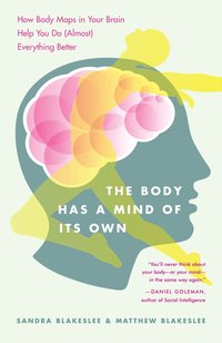 The Body Has a Mind of it's Own (h�ftad)