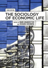The Sociology of Economic Life (h�ftad)