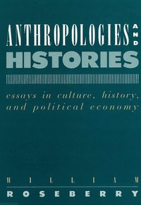 Anthropologies and Histories (h�ftad)