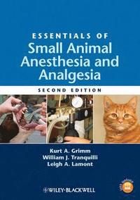 Essentials of Small Animal Anesthesia and Analgesia (inbunden)