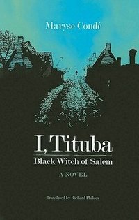 I, Tituba, Black Witch of Salem (h�ftad)