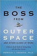 Boss from Outer Space and Other Aliens at Work