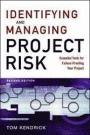 Identifying and Managing Project Risk (inbunden)
