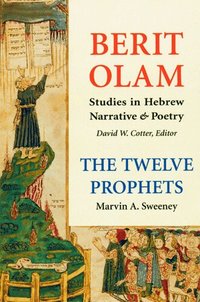The Twelve Prophets: v. 2 Micah, Nahum, Habakkuk, Zephaniab, Haggai, Zechariah, Malachi (h�ftad)