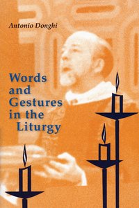 Words and Gestures in the Liturgy (inbunden)