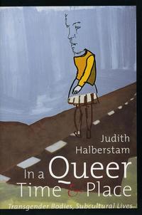In a Queer Time and Place (h�ftad)