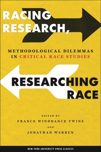 Race-ing Research, Researching Race (h�ftad)