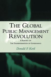 The Global Public Management Revolution (h�ftad)