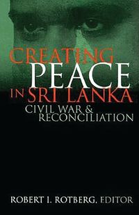 Creating Peace in Sri Lanka (inbunden)