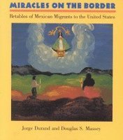 Miracles on the Border (h�ftad)