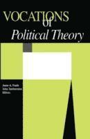 Vocations Of Political Theory (h�ftad)