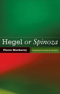 Hegel or Spinoza (h�ftad)