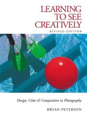 Learning to See Creatively Revised Edition (h�ftad)