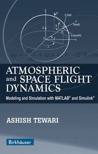 Atmospheric and Space Flight Dynamics (h�ftad)