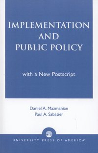 Implementation and Public Policy (h�ftad)