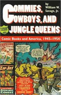 Commies, Cowboys, and Jungle Queens (h�ftad)