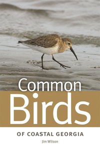 Common Birds of Coastal Georgia (h�ftad)