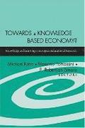 Towards a Knowledge Based Economy?