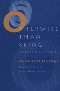 Otherwise Than Being, or, Beyond Essence (h�ftad)