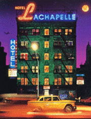 Hotel LaChapelle (inbunden)