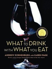 What To Drink With What You Eat (inbunden)