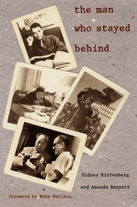 The Man Who Stayed Behind (h�ftad)