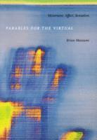 Parables for the Virtual (h�ftad)