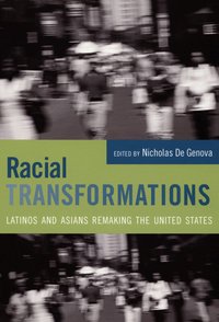 Racial Transformations (h�ftad)