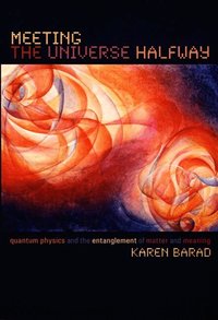 Meeting the Universe Halfway (h�ftad)