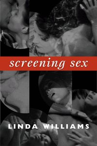 Screening Sex (h�ftad)