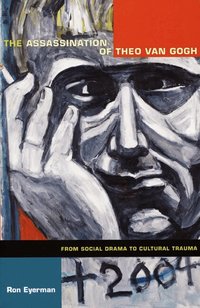 The Assassination of Theo Van Gogh (h�ftad)