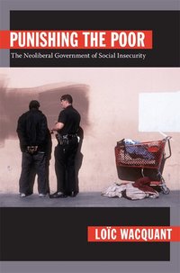 Punishing the Poor (h�ftad)