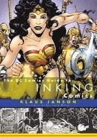 The DC Comics Guide to Inking Comics (h�ftad)
