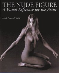 The Nude Figure (h�ftad)