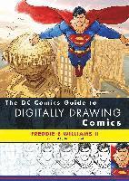 The DC Comics Guide to Digitally Drawing Comics (h�ftad)