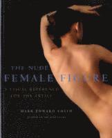 The Nude Female Figure (h�ftad)
