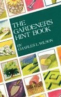 The Gardener's Hint Book (inbunden)