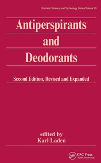 Antiperspirants and Deodorants (inbunden)