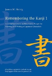 Remembering the Kanji 1 (h�ftad)