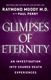 Glimpses of Eternity (inbunden)
