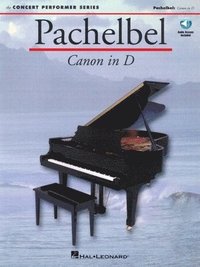 Pachelbel: Canon in D: Concert Performer Series [With CD] (h�ftad)