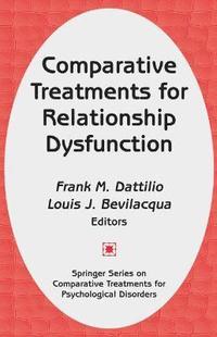 Comparative Treatments for Relationship Dysfunction (inbunden)