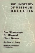 Our Storehouse of Missouri Place Names